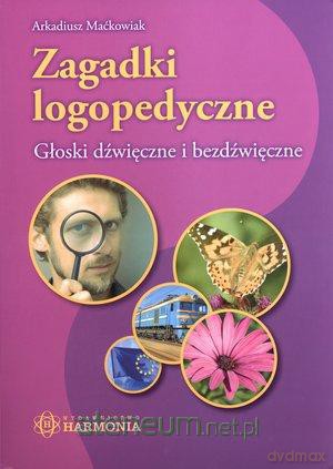 Zagadki logopedyczne. Głoski dźwięczne [KSIĄŻKA]