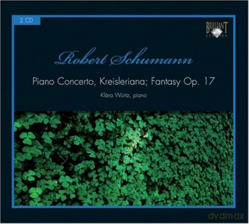 R. Schumann: Piano Concerto - Kreisleriana - Fantasy Op. 17 [2CD]