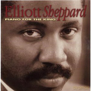 Shepherd & Elliot: Piano For The King [CD]