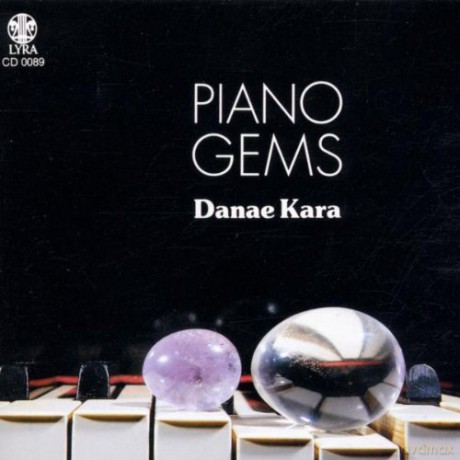 Danae Kara: Piano Gems [CD]