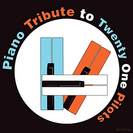 Piano Tribute Players: Piano Tribute To Twenty One Pilots [CD]
