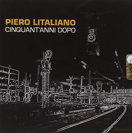 Piero Litaliano Cinquant'anni Dopo [CD]