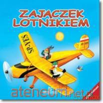 Zajączek Lotnikiem [KSIĄŻKA]