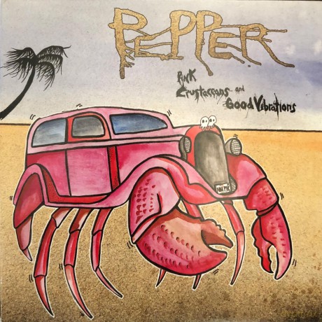 Pepper: Pink Crustaceans And Good Vibrations [CD]