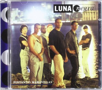 Luna Negra: Pintando Maravillas [CD]