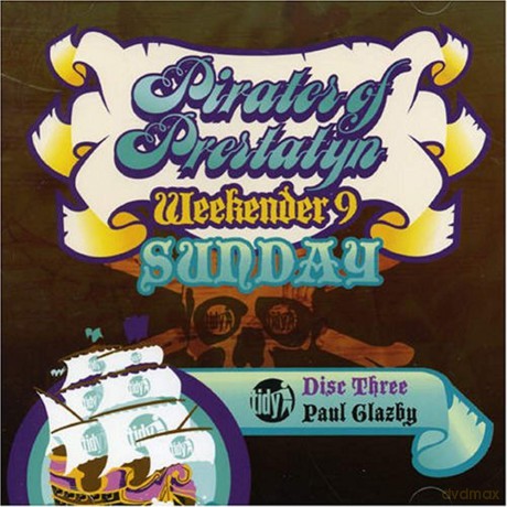 Pirates Of Prestatyn Weekender 9 Vol.3: Sunday - Mixed By Paul Glazby [CD]