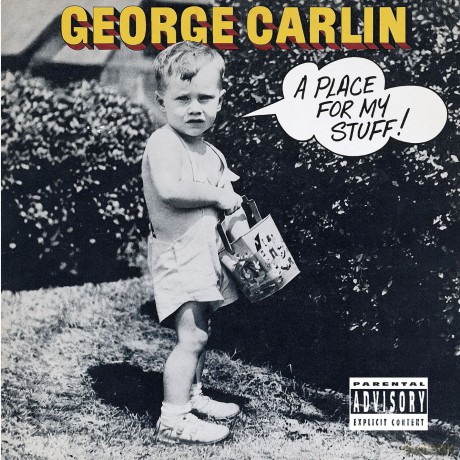 George Carlin: Place for My Stuff [CD]