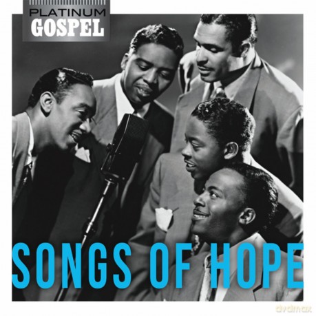 Platinum Gospel: Songs of Hope [CD]