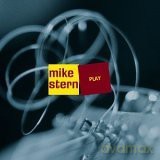 Mike Stern: Play [CD]