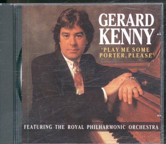 Gerard Kenny: Play Me Some Porter [CD]