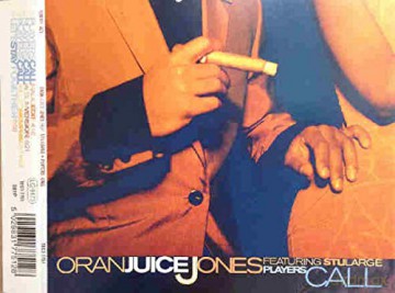 Oran Juice Jones: Players Call [CD]