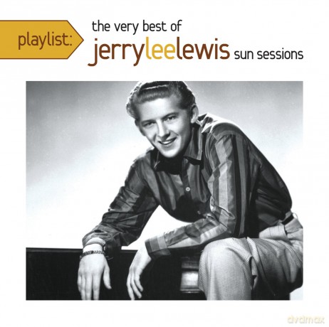Jerry Lee Lewis: Playlist: The Very Best of Jerry Lee Lewis [CD]