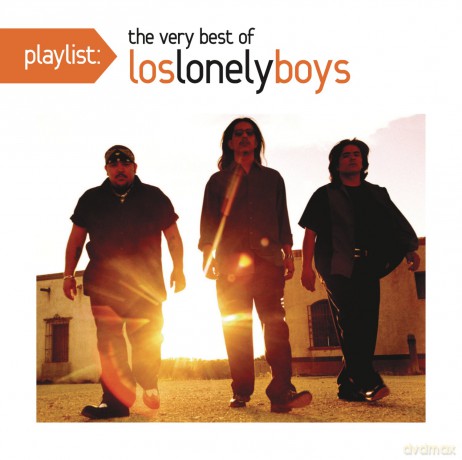 Los Lonely Boys: Playlist: The Very Best of Los Lonely Boys [CD]