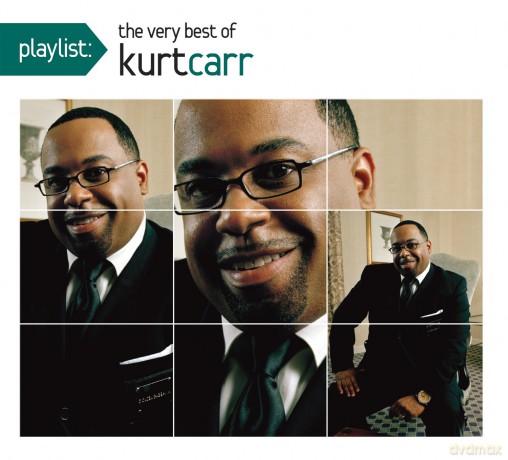Kurt Carr: Playlist:The Very Best Of Kurt Carr [CD]