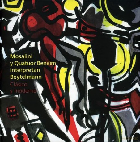 Mosalini Y Quatuor Benaim: Plays the Music of Beytelmann [CD]