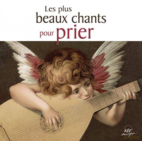 Plus Beaux Chants Pour Prier (Les) [CD]