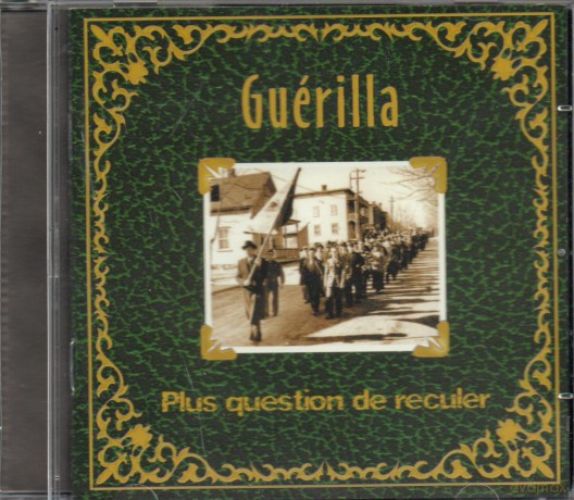 Guerilla: Plus Question De Reculer [CD]