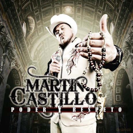 Martin Castillo: Poder Y Respeto [CD]