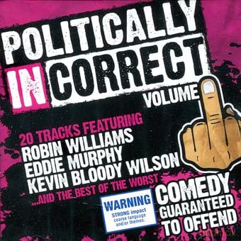 Politically Incorrect [CD]
