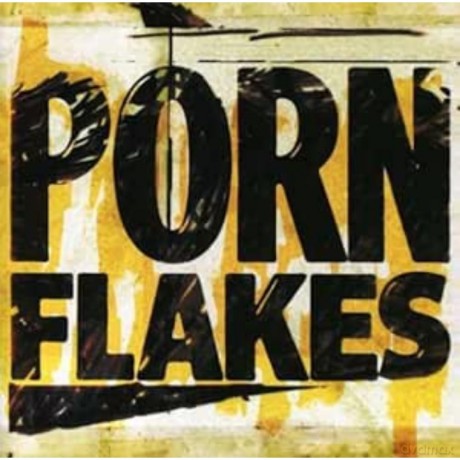 Porn Flakes: Porn Flakes [CD]