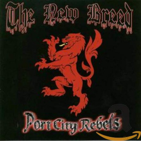 The New Breed: Port City Rebels [CD]