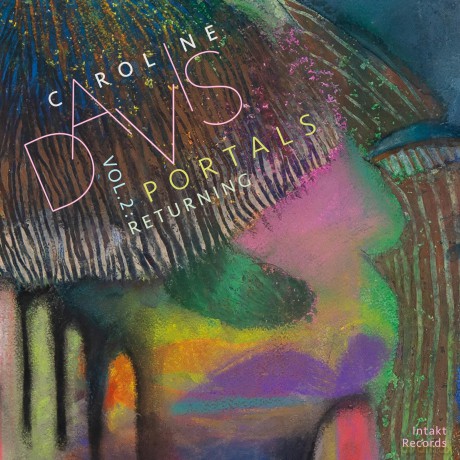 Caroline Davis: Portals Volume 2: Returning [CD]