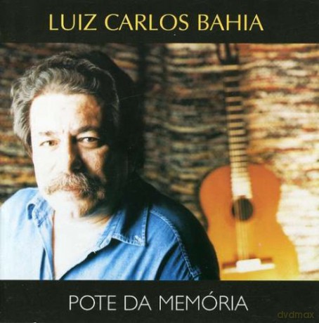Luiz Carlos Bahia: Pote Da Memoria [CD]