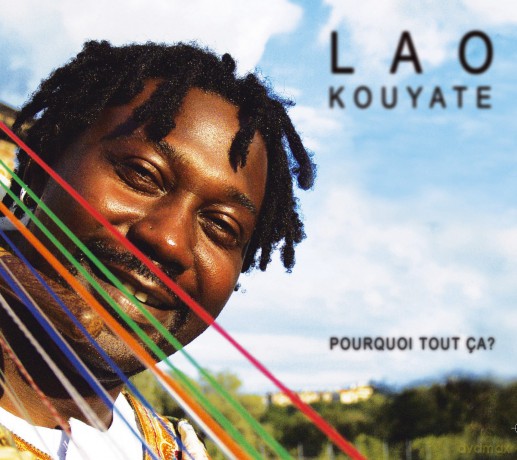 Lao Kouyate: Pourquoi Tout [CD]
