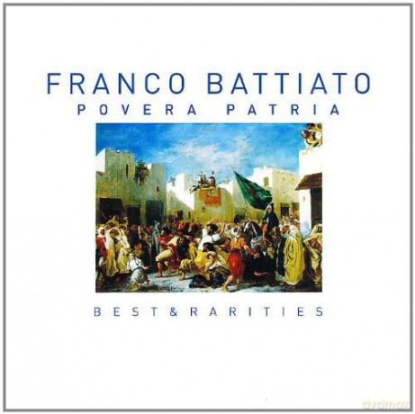 Franco Battiato: Povera Patria: Best [2CD]