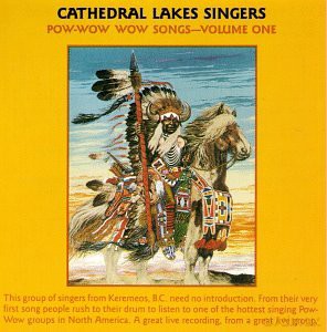 Cathedral Lakes Singers: Pow Wow Wow Songs [CD]