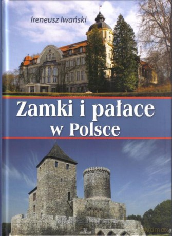 Zamki i pałace w Polsce niebieska [KSIĄŻKA]