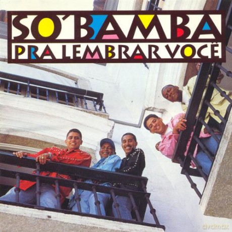Grupo So Bamba: Pra Lembrar Voce [CD]
