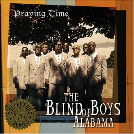 Blind Boys of Alabama: Praying Time [CD]