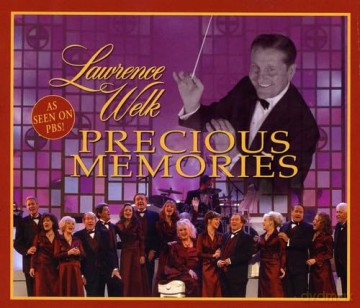 Lawrence Welk: Precious Memories [CD]