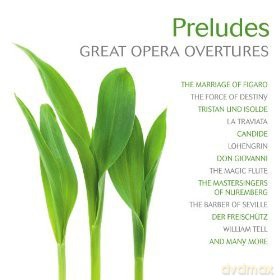 Preludes: Great Opera Overtures [CD]
