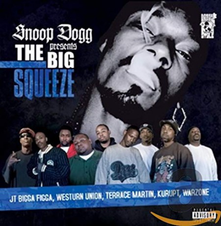 Snoop Dogg: Presents the Big Squeeze [CD]