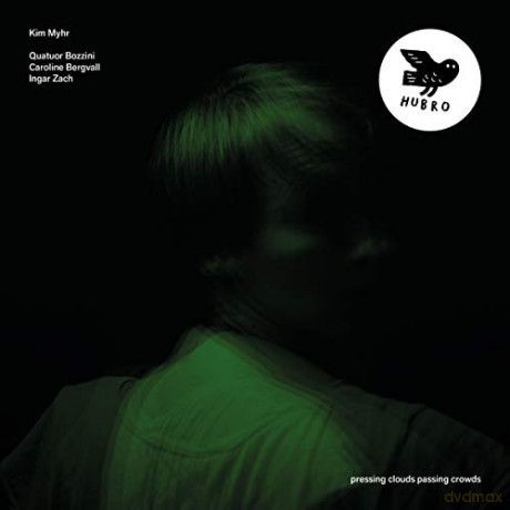 Kim Myhr: Pressing Clouds Passing Crowds [CD]