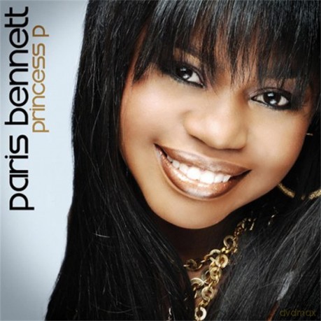 Paris Bennett: Princess P [CD]
