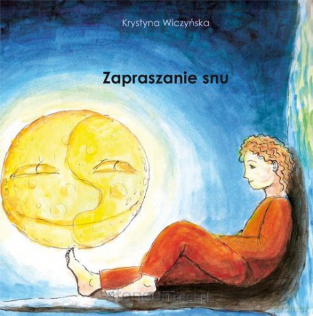 Zapraszanie snu [KSIĄŻKA]