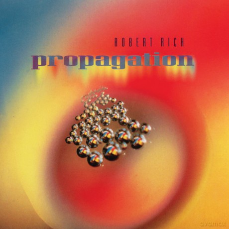 Robert Rich: Propogation [CD]