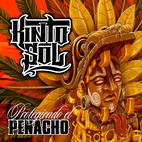 Kinto Sol: Protegiendo El Penacho [CD]