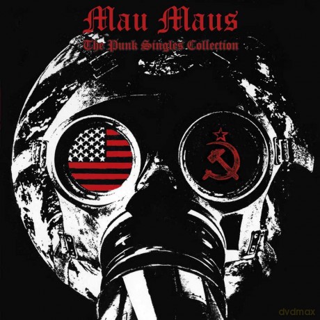 Mau Maus: Punk Singles Collection [CD]