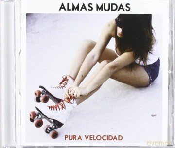 Almas Mudas: Pura Velocidad [CD]