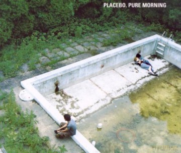 Placebo: Pure Morning [CD]