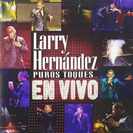 Larry Hernandez: Puros Toques: En Vivo [2CD]