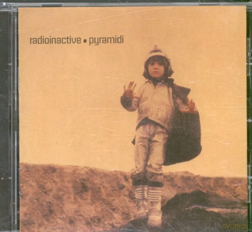 Radioinactive: Pyramidi [2CD]