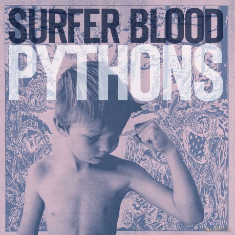 Surfer Blood: Pythons [CD]