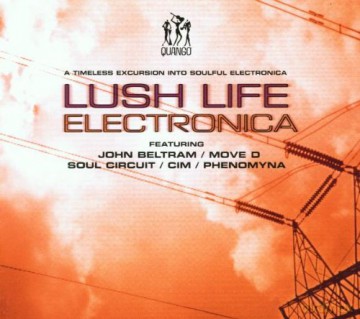 Quango Presents Lush Life Electronica [CD]
