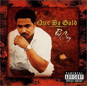 Red Clay: Que Bo Gold - Red Clay [CD]