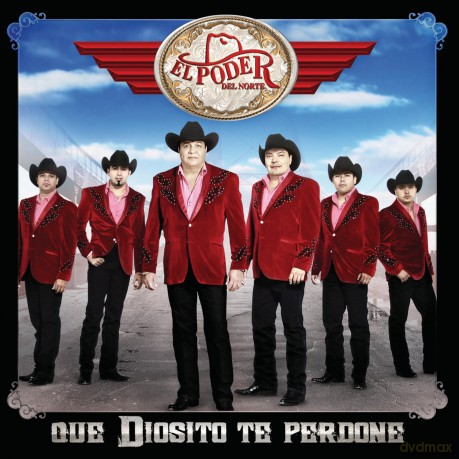 Poder Del Norte: Que Diosito Te Perdone [CD]